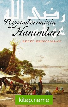 Peygamberimizin Hanımları