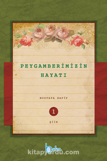 Peygamberimizin Hayatı (10 Cilt)