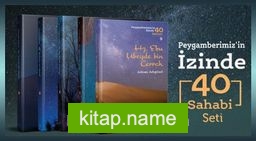 Peygamberimiz’in İzinde 40 Sahabi Seti (40 Kitap (Kutulu)