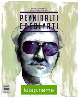 Peyniraltı Edebiyatı Aylık Edebiyat Dergisi Sayı:35 Nisan 2016
