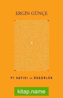 Pi Sayısı ve Özgürlük