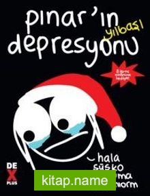 Pınar’ın Yılbaşı Depresyonu