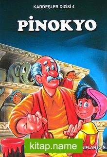 Pinokyo / Kardeşler Dizisi 4