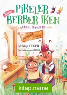 Pireler Berber İken / Anadolu Masalları