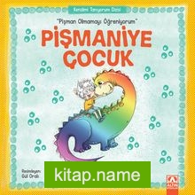 Pişmaniye Çocuk / Pişman Olmamayı Öğreniyorum