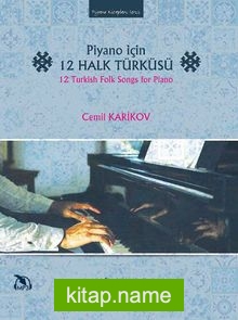 Piyano İçin 12 Halk Türküsü