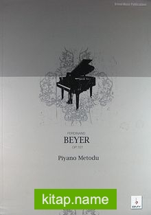 Piyano Metodu – Ferdinand Beyer Op. 101