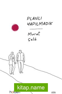 Planlı Yapılmadık