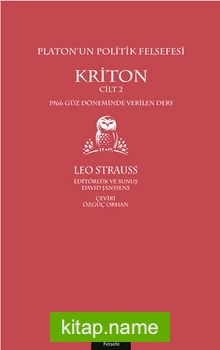 Platon’un Politik Felsefesi (Cilt 2) Kriton