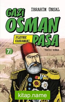 Plevne Kahramanı Gazi Osman Paşa / Bizim Kahramanlarımız 1 (Ciltli)