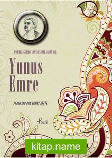 Poemas Seleccıonadas del Divan de  Yunus Emre (İspanyolca Seçme Hikayeler Yunus Emre)