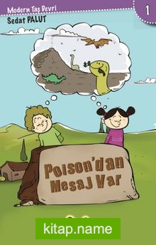 Poison’dan Mesaj Var / Modern Taş Devri 1