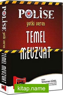 Polise Yetki Veren Temel Mevzuat