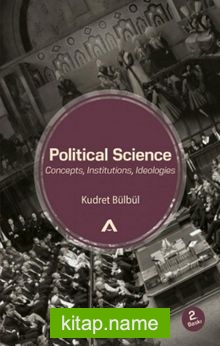 Political Science – Concepts, Institutions, Ideologies