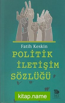 Politik İletişim Sözlüğü