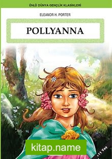 Pollyanna / Dünya Gençlik Klasikleri