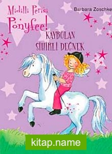 Ponyfee – Kaybolan Sihirli Değnek