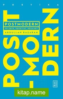 Postmodern: Felsefe, Edebiyat, Nekahet