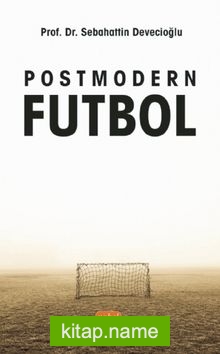 Postmodern Futbol