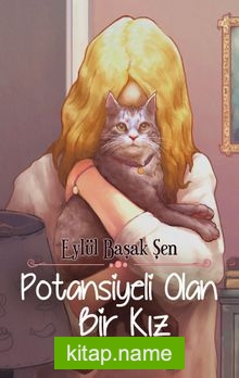 Potansiyeli Olan Bir Kız (Ciltli)