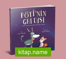 Pöti’nin Gri Dişi