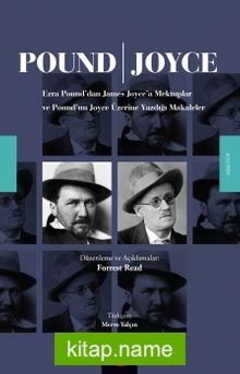 Pound / Joyce Ezra Pound’dan James Joyce’a Mektuplar