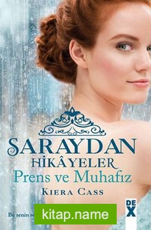 Prens ve Muhafız – Saraydan Hikayeler