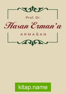 Prof. Dr. Hasan Erman’a Armağan