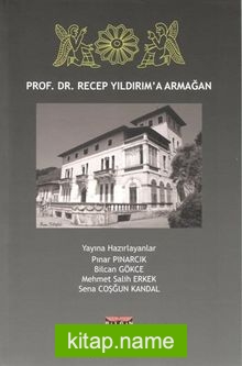 Prof. Dr. Recep Yıldırım’a Armağan