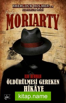 Profesör Moriarty 2 / Öldürülmesi Gereken Hikaye