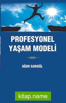 Profesyonel Yaşam Modeli