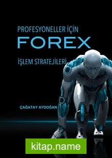 Profesyoneller için Forex İşlem Stratejileri