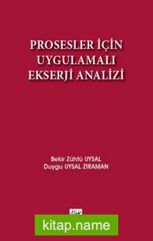 Prosesler İçin Uygulamalı Ekserji Analizi