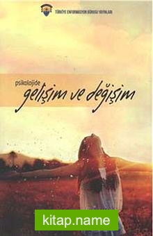 Psikolojide Gelişim ve Değişim