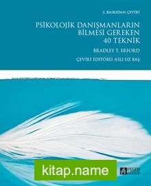 Psikolojik Danışmanların Bilmesi Gereken 40 Teknik