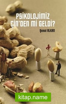 Psikolojimiz Çin’den Mi Geldi ?