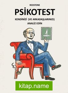 Psikotest Kendinizi ve Arkadaşlarınızı Analiz Edin