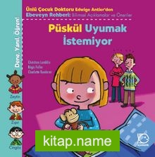 Püskül Uyumak İstemiyor / Dene, Yanıl, Öğren!