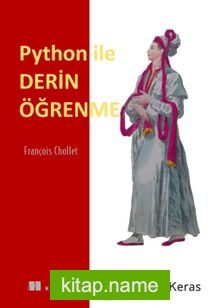 Python ile Derin Öğrenme (Renkli Baskı-Ciltli)