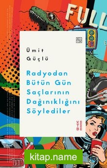 Radyodan Bütün Gün Saçlarının Dağınıklığını Söylediler