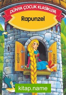 Rapunzel (Düz Yazılı) / Dünya Çocuk Klasikleri