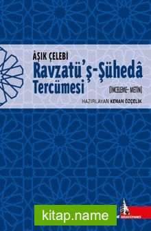 Ravzatu’ş-Şüheda Tercümesi