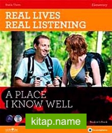 Real Lives, Real Listening: A Place I Know Well+CD A2-B1 Elementary