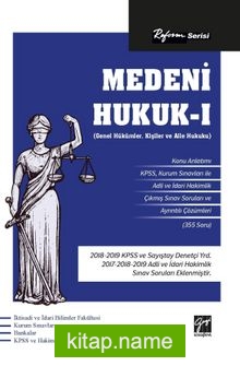 Reform Serisi Medeni Hukuk – 1(Genel Hükümler) (Kişiler Hukuku-Aile Hukuku)