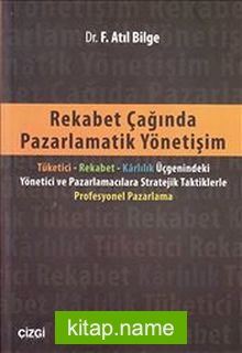 Rekabet Çağında Pazarlamatik Yönetişim