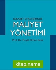 Rekabet Stratejisinde Maliyet Yönetimi