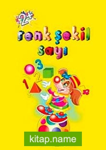 Renk Şekil Sayı (2+ Yaş)