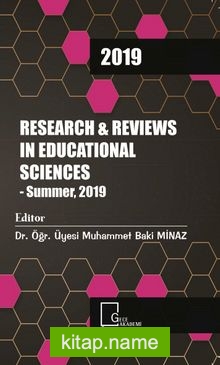 Research and Reviews in Educational Sciences – Summer 2019
