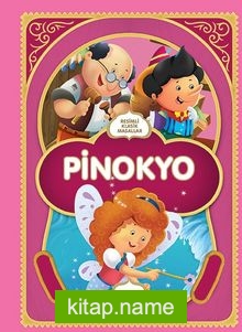 Resimli Klasik Masallar – Pinokyo