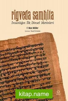Rigveda Samhita İnsanlığın İlk Dinsel Metinleri